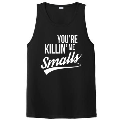 Your You're Killing Me Smalls Funny Couple Gift PosiCharge Competitor Tank