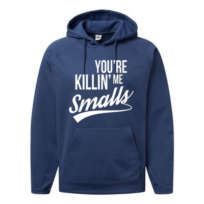 Your You're Killing Me Smalls Funny Couple Gift Performance Fleece Hoodie