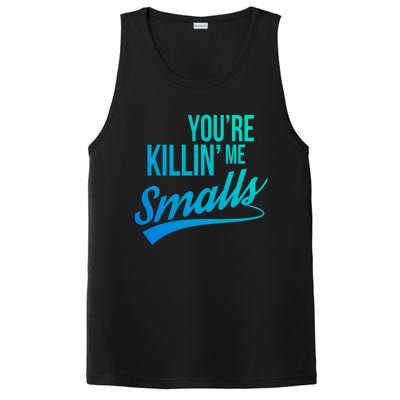 Your You're Killing Me Smalls Funny Couple Cute Gift PosiCharge Competitor Tank