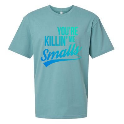 Your You're Killing Me Smalls Funny Couple Cute Gift Sueded Cloud Jersey T-Shirt