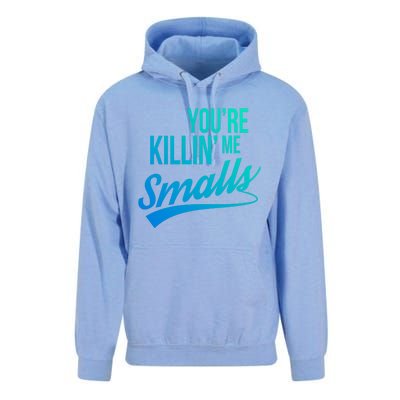 Your You're Killing Me Smalls Funny Couple Cute Gift Unisex Surf Hoodie