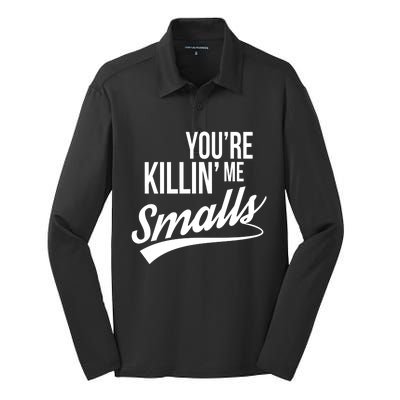 Your YouRe Killing Me Smalls Silk Touch Performance Long Sleeve Polo