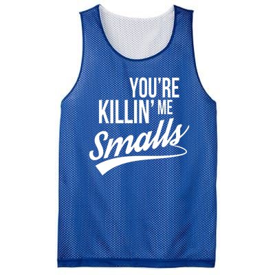 Your YouRe Killing Me Smalls Mesh Reversible Basketball Jersey Tank