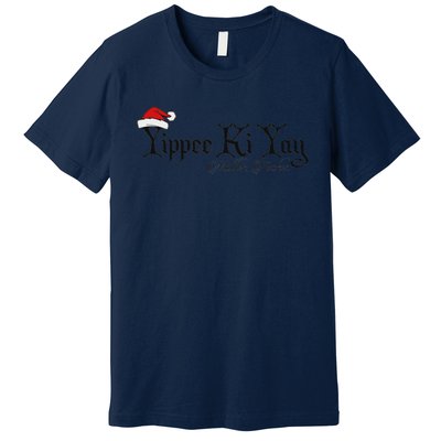 Yippee Yay Mother Fucker Christmas Gift Funny Cute Premium T-Shirt