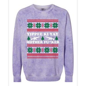 Yippee Yay Mother Fuker Funny Christmas Movie Design Gift Colorblast Crewneck Sweatshirt