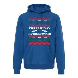 Yippee Yay Mother Fuker Funny Christmas Movie Design Gift Premium Hoodie