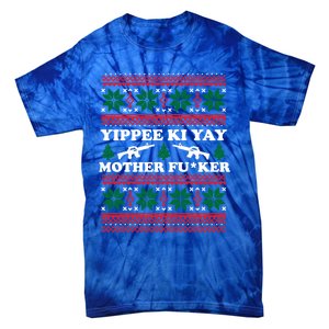 Yippee Yay Mother Fuker Funny Christmas Movie Design Gift Tie-Dye T-Shirt