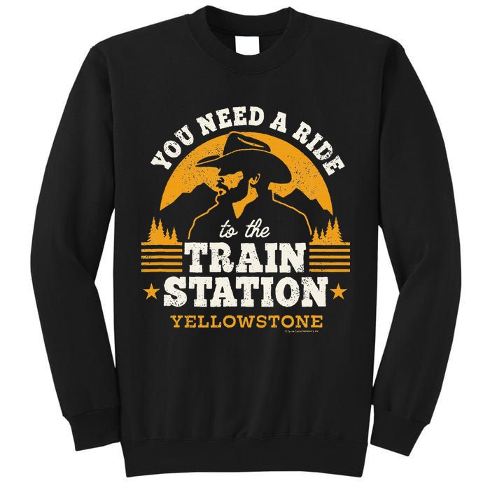 Yellowstone You Need A Ride To The Train Station Tall Sweatshirt