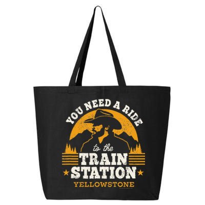 Yellowstone You Need A Ride To The Train Station 25L Jumbo Tote