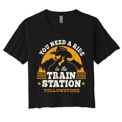 Yellowstone You Need A Ride To The Train Station Crop Top