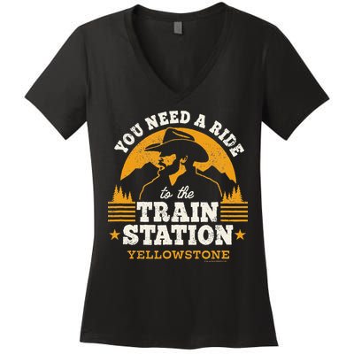 Yellowstone You Need A Ride To The Train Station Women's V-Neck T-Shirt