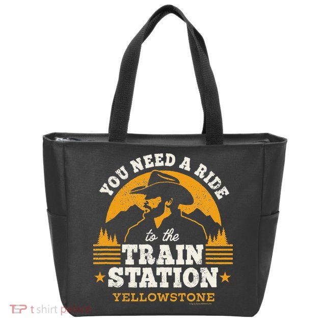 Yellowstone You Need A Ride To The Train Station Zip Tote Bag