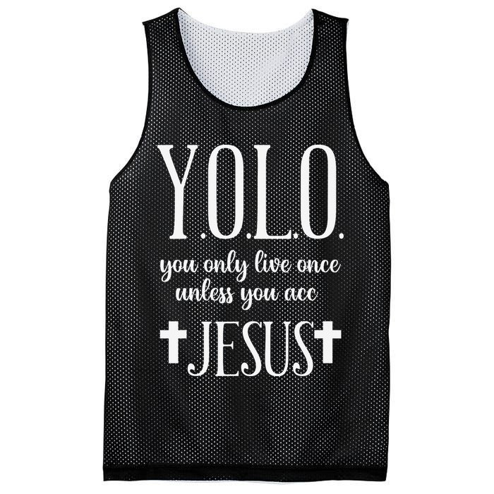 Yolo You Only Live Once Unless You Accept Jesus Quote Mesh Reversible Basketball Jersey Tank