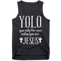 Yolo You Only Live Once Unless You Accept Jesus Quote Tank Top