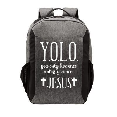 Yolo You Only Live Once Unless You Accept Jesus Quote Vector Backpack
