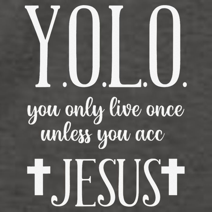 Yolo You Only Live Once Unless You Accept Jesus Quote Vector Backpack