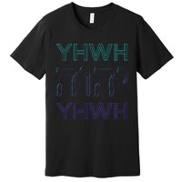 YHWH Yahweh Tetragrammaton Hebrew Name of God JHWH JW Retro Premium T-Shirt