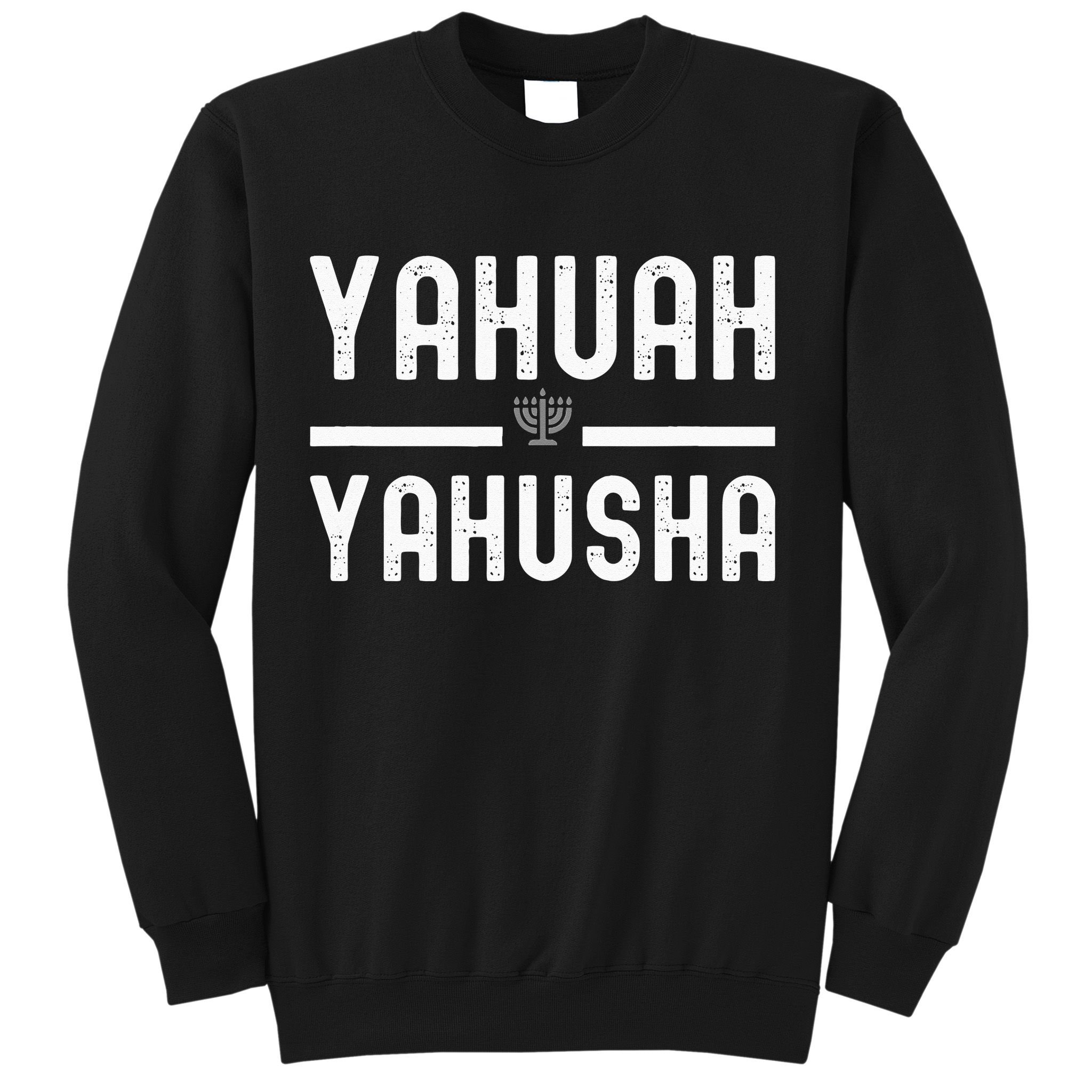 Yahuah Yahusha Sweatshirt