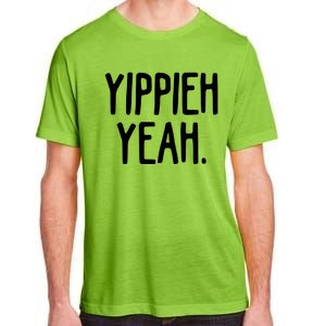 Yippieh Yeah Adult ChromaSoft Performance T-Shirt