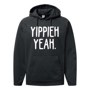 Yippieh Yeah Performance Fleece Hoodie