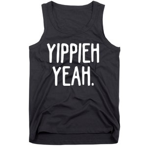 Yippieh Yeah Tank Top