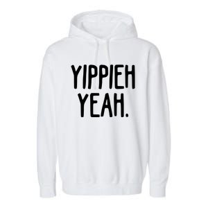 Yippieh Yeah Garment-Dyed Fleece Hoodie