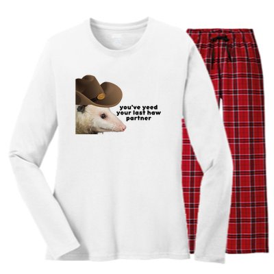 YouVe Yeed Your Last Haw Partner Possum Meme Women's Long Sleeve Flannel Pajama Set 