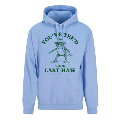 YouVe YeeD Your Last Haw Cowboy Frog Unisex Surf Hoodie