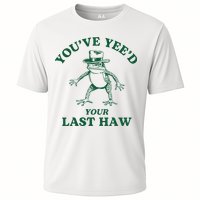 YouVe YeeD Your Last Haw Cowboy Frog Cooling Performance Crew T-Shirt