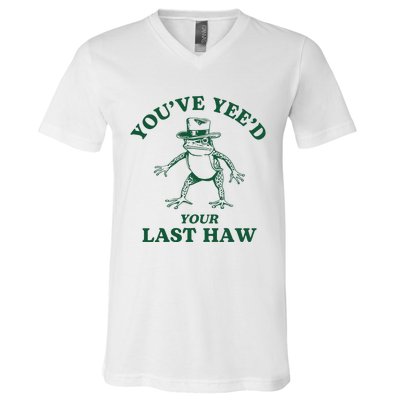 YouVe YeeD Your Last Haw Cowboy Frog V-Neck T-Shirt