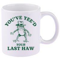 YouVe YeeD Your Last Haw Cowboy Frog 11oz C Handle Ceramic Mug