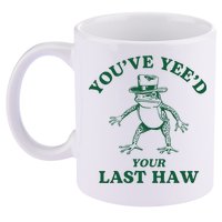 YouVe YeeD Your Last Haw Cowboy Frog 11oz C Handle Ceramic Mug