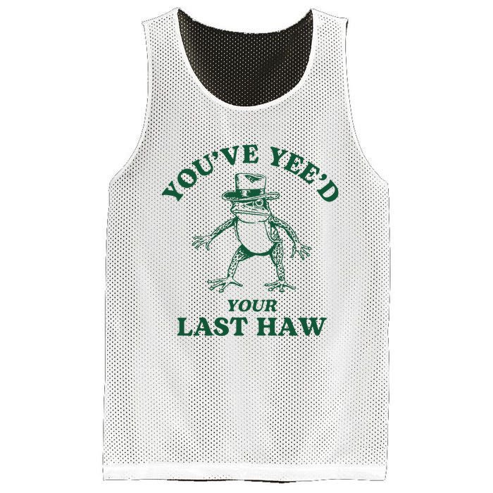 YouVe YeeD Your Last Haw Cowboy Frog Mesh Reversible Basketball Jersey Tank