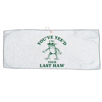 YouVe YeeD Your Last Haw Cowboy Frog Large Microfiber Waffle Golf Towel