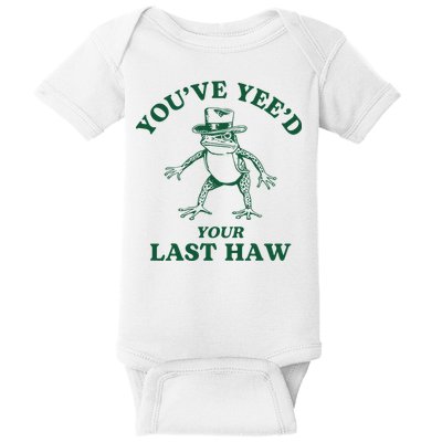 YouVe YeeD Your Last Haw Cowboy Frog Baby Bodysuit