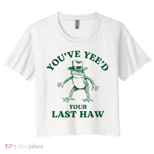 YouVe YeeD Your Last Haw Cowboy Frog Crop Top