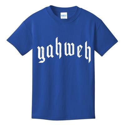 Yahweh YHWH Yeshua Jesus Christian Jewish God Manifestation Kids T-Shirt