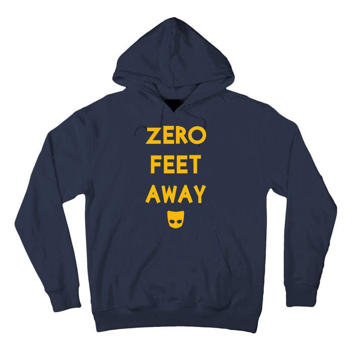 Zero 0 Feet Away Funny Gay Cruising Tall Hoodie