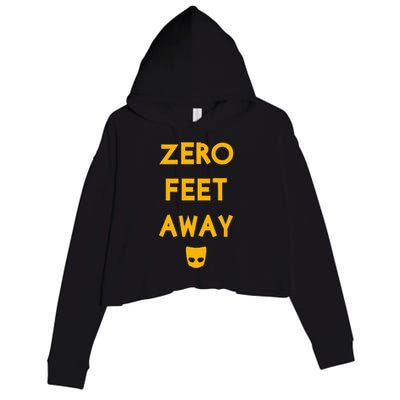 Zero 0 Feet Away Funny Gay Cruising Crop Fleece Hoodie