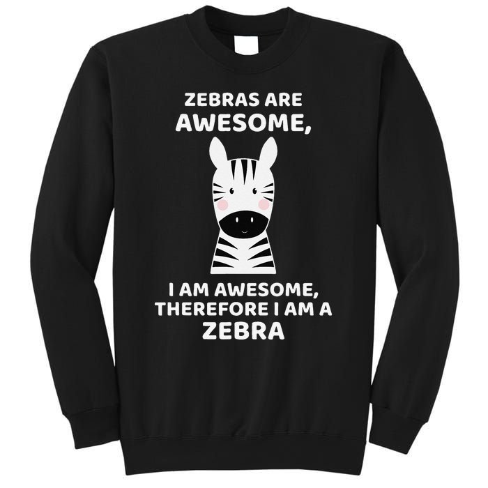 Zebras Are Awesome Zebra Sweatshirt