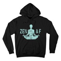 Zen Af Cute Yoga Clothes Funny Gifts For Women Hoodie