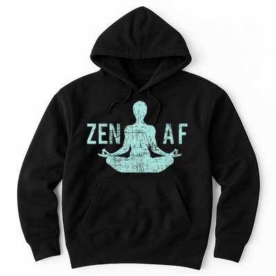 Zen Af Cute Yoga Clothes Funny Gifts For Women Hoodie