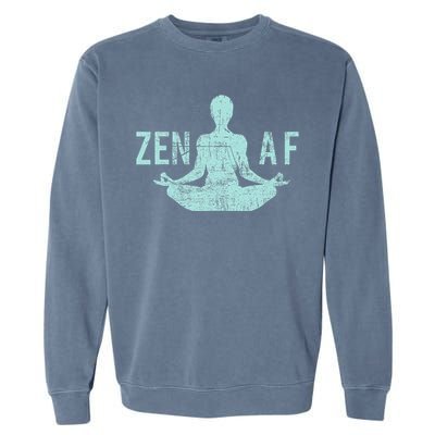 Zen Af Cute Yoga Clothes Funny Gifts For Women Garment-Dyed Sweatshirt