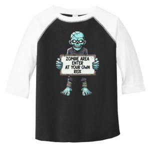 Zombie Area Enter At Your Own Risk Toddler Fine Jersey T-Shirt