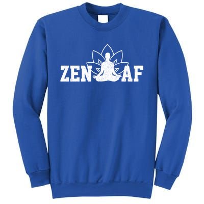 Zen Af Funny Meditation Buddhism Spiritual Buddha Yoga Gift Cool Gift Sweatshirt