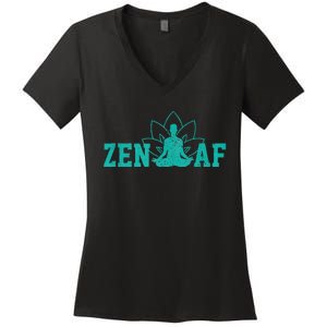 Zen AF Funny Buddhism Meditation Buddha Gift Yoga Women's V-Neck T-Shirt