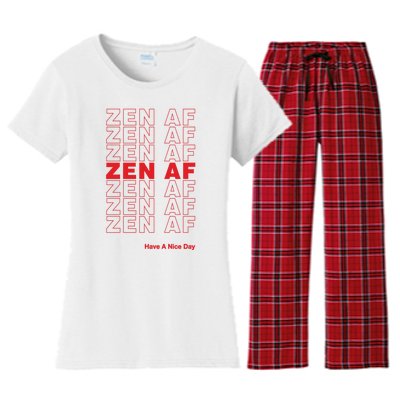 Zen Af Have A Nice Day Funny Gift Women's Flannel Pajama Set