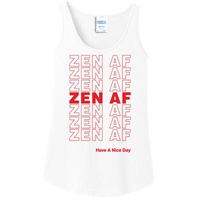 Zen Af Have A Nice Day Funny Gift Ladies Essential Tank