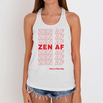 Zen Af Have A Nice Day Funny Gift Women's Knotted Racerback Tank