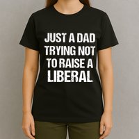 Zeek Arkham Just A Dad Trying Not To Raise A Liberal T-Shirt